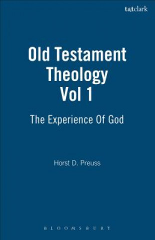 Carte Old Testament Theology: Vol 1 Horst D. Preuss