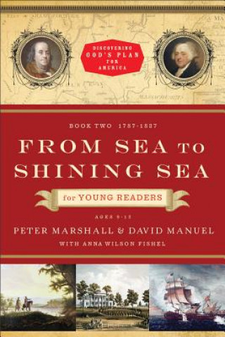 Carte From Sea to Shining Sea for Young Readers Peter Marshall