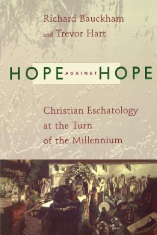 Buch Hope Against Hope Richard Bauckham