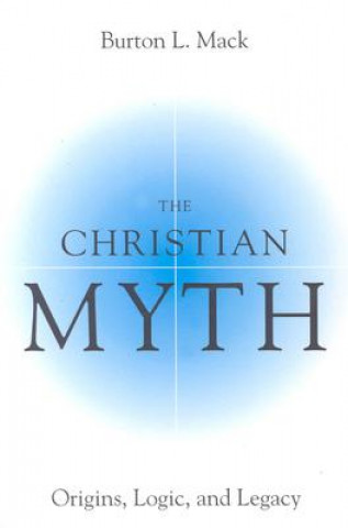 Книга Christian Myth Mack Burton