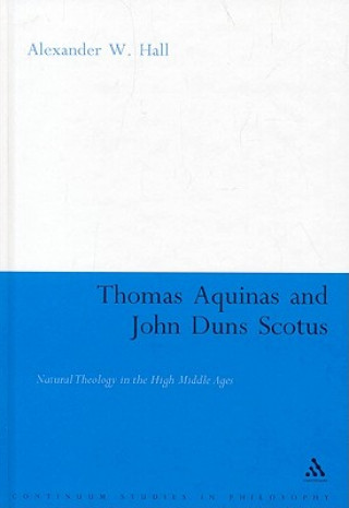 Könyv Thomas Aquinas & John Duns Scotus Alex Hall