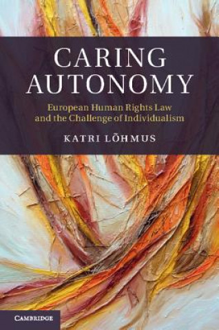 Libro Caring Autonomy Katri Lohmus