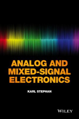 Kniha Analog and Mixed-Signal Electronics Karl Stephan