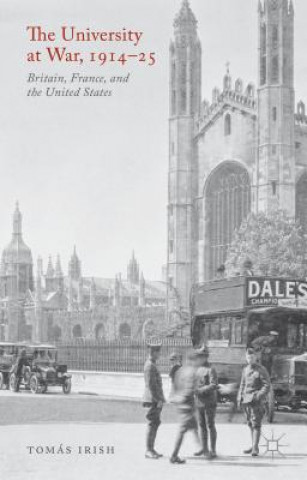 Kniha University at War, 1914-25 Tomas Irish