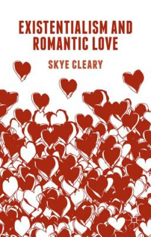 Carte Existentialism and Romantic Love Skye Cleary