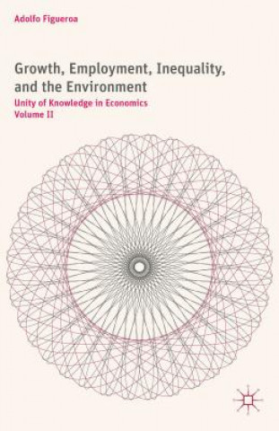Kniha Growth, Employment, Inequality, and the Environment Adolfo Figueroa