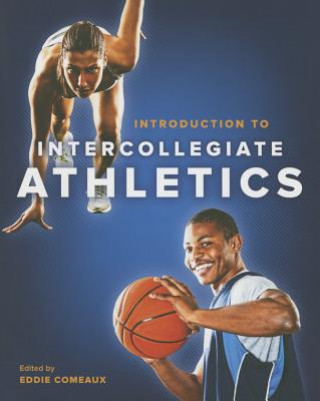 Книга Introduction to Intercollegiate Athletics 