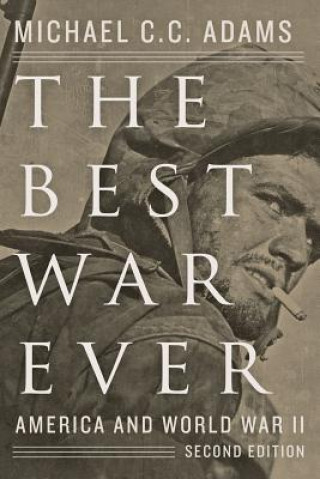 Könyv Best War Ever Michael C. C. Adams