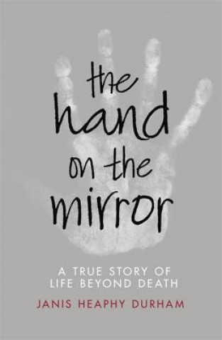 Kniha Hand on the Mirror Janis Heaphy Durham