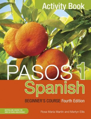 Könyv Pasos 1 Spanish Beginner's Course (Fourth Edition) Martyn Ellis