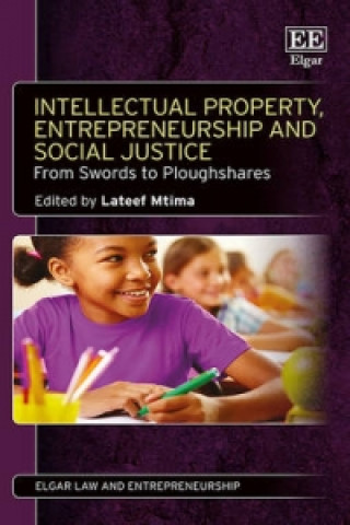 Könyv Intellectual Property, Entrepreneurship and Social Justice 