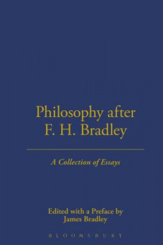 Carte Philosophy After F.H. Bradley James Bradley
