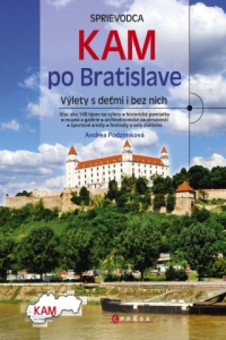 Libro Kam po Bratislave Andrea Podzimková