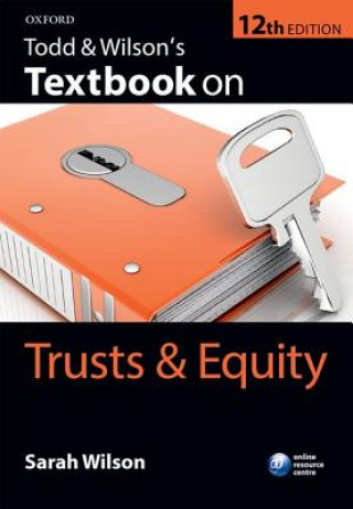 Carte Todd & Wilson's Textbook on Trusts & Equity Sarah Wilson