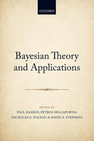 Kniha Bayesian Theory and Applications Paul Damien