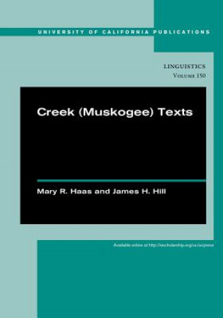 Könyv Creek (Muskogee) Texts Mary R. Haas