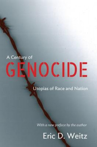 Könyv Century of Genocide Eric D. Weitz