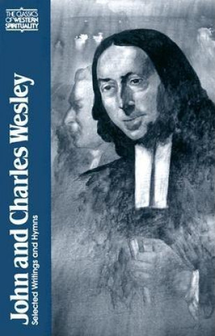 Kniha John and Charles Wesley John Wesley