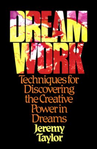 Kniha Dream Work Jeremy Taylor