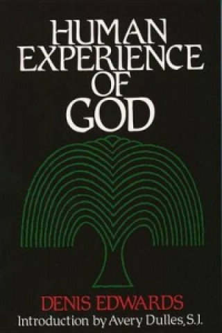 Carte Human Experience of God Denis G. Edwards