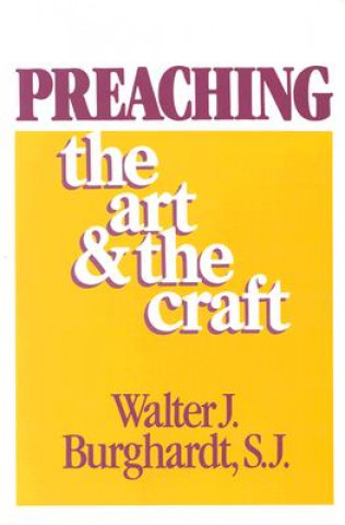 Livre Preaching Walter J. Burghardt