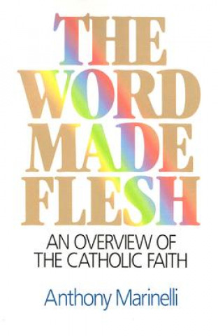 Buch Word Made Flesh Anthony Marinelli