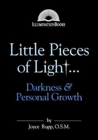 Kniha Little Pieces of Light Joyce Rupp