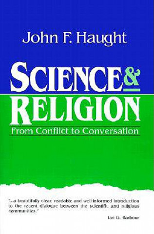 Könyv Science and Religion John F. Haught