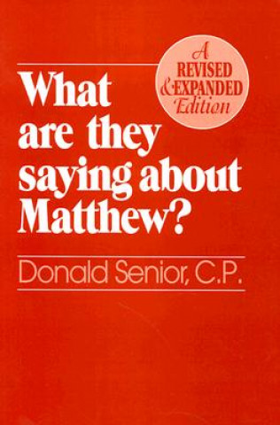 Carte What are They Saying About Matthew? Donald Senior