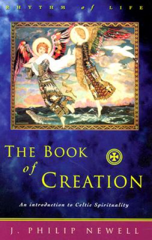 Carte Book of Creation J Philip Newell