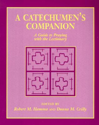 Book Catechumen's Companion Robert M. Hamma