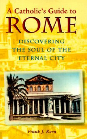 Boek Catholic's Guide to Rome Frank J. Korn