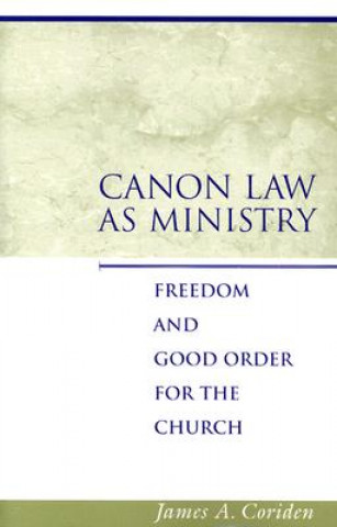 Kniha Canon Law and Ministry James Coriden