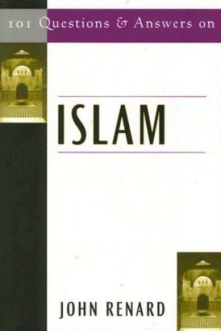 Buch 101 Questions and Answers on Islam John Renard