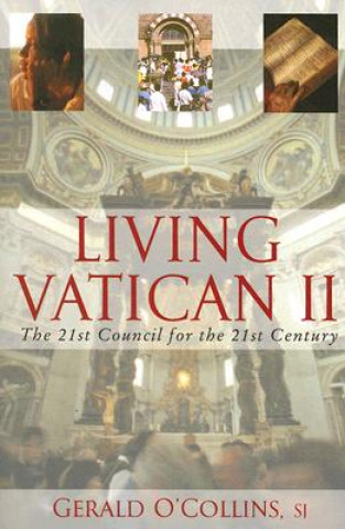 Kniha Living Vatican II Gerald O'Collins