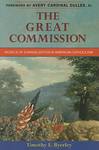 Livre Great Commission Timothy E. Byerley