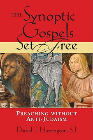 Kniha Synoptic Gospels Set Free Harrington
