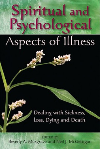 Carte Spititual and Psychological Aspects of Illness Beverly Anne Musgrave