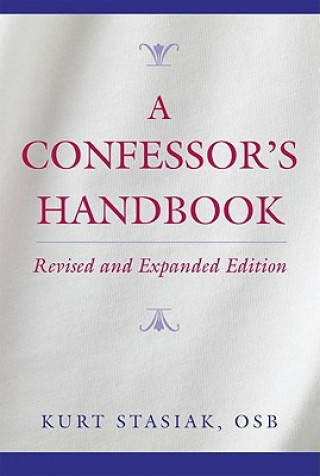 Kniha Confessor's Handbook Kurt Stasiak