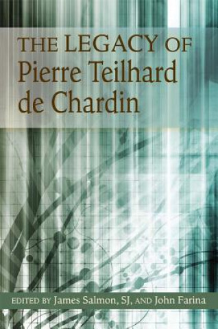 Carte Legacy of Pierre Teilhard de Chardin 