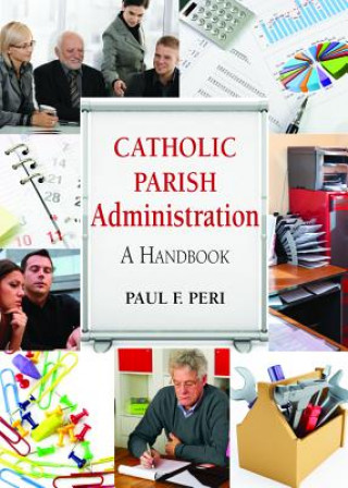 Βιβλίο Catholic Parish Administration Paul F. Peri