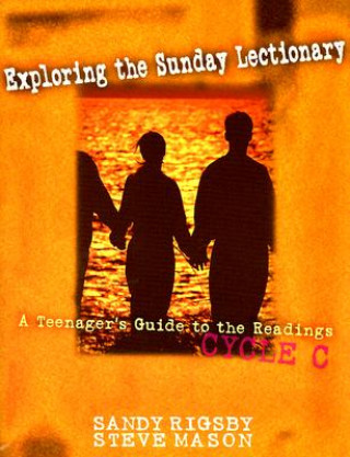 Książka Exploring the Sunday Lectionary Sandy Rigsby