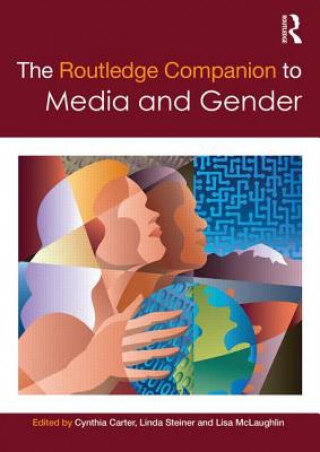 Книга Routledge Companion to Media & Gender Cynthia Carter & Linda Steiner