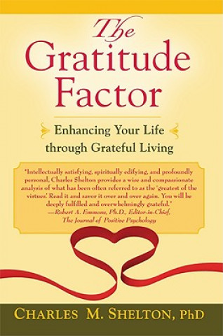 Könyv Gratitude Factor Charles M. Shelton