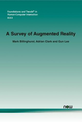 Carte Survey of Augmented Reality Mark Billinghurst