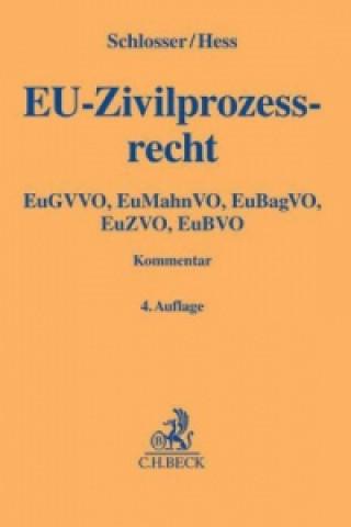 Könyv EU-Zivilprozessrecht (EuZPR), Kommentar Peter F. Schlosser