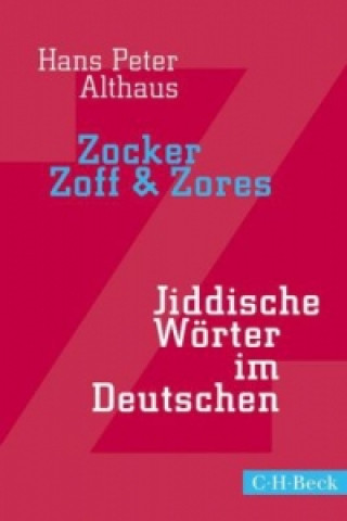 Könyv Zocker, Zoff & Zores Hans Peter Althaus