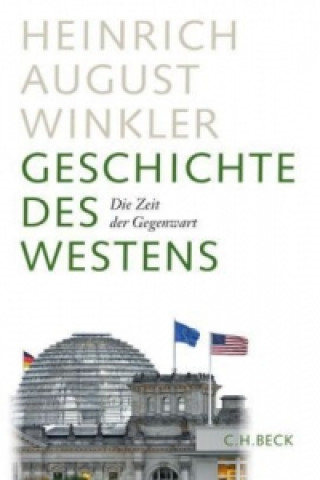 Kniha Die Zeit der Gegenwart Heinrich August Winkler