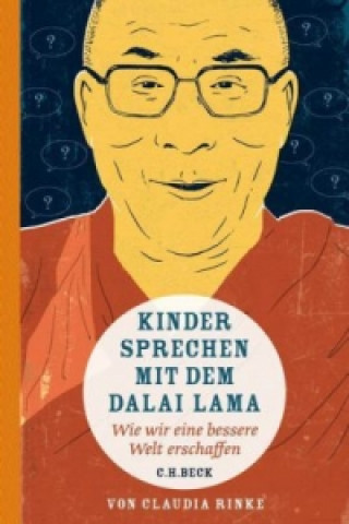 Kniha Kinder sprechen mit dem Dalai Lama Claudia Rinke