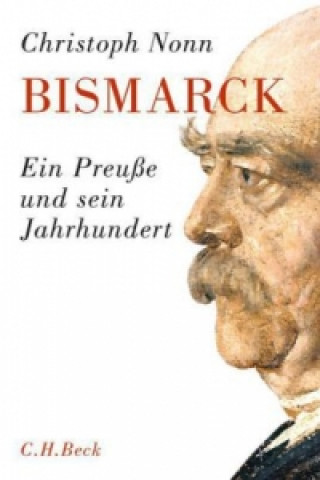 Kniha Bismarck Christoph Nonn